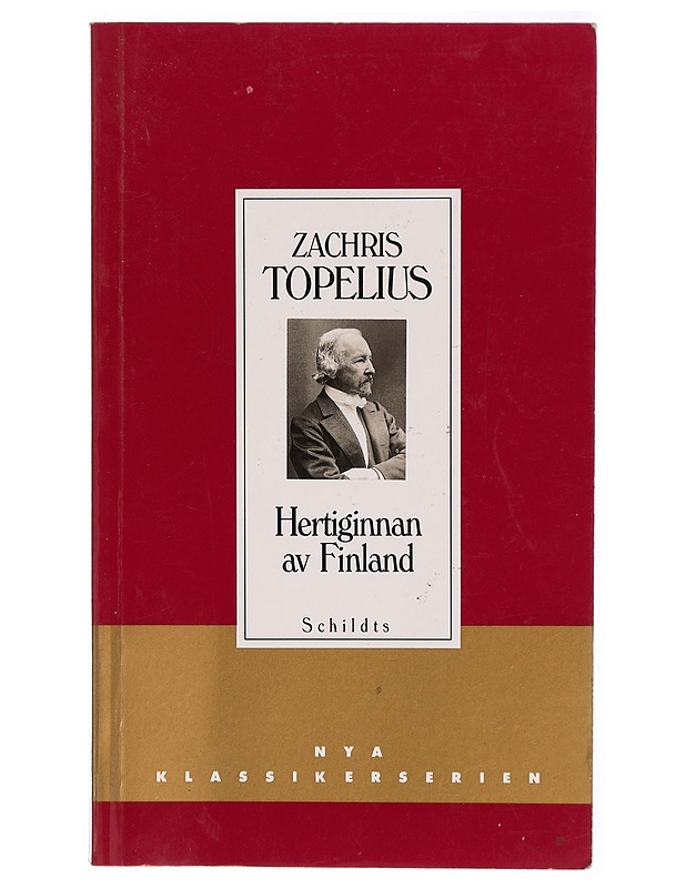 HERTIGINNAN AV FINLAND - TOPELIUS, ZACHARIAS - Romaanit ja novellit - 10105314955 - 0