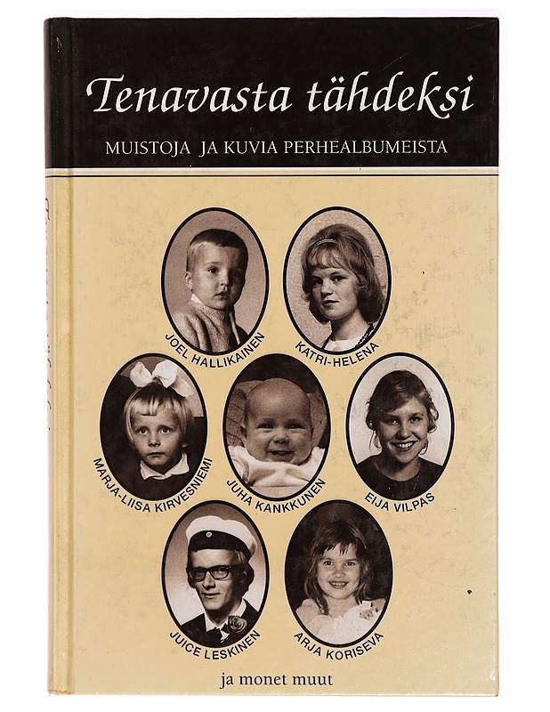 Tenavasta tähdeksi - Nieminen, Jarmo - Elämäkerrat ja muistelmat - 10105315038 - 0