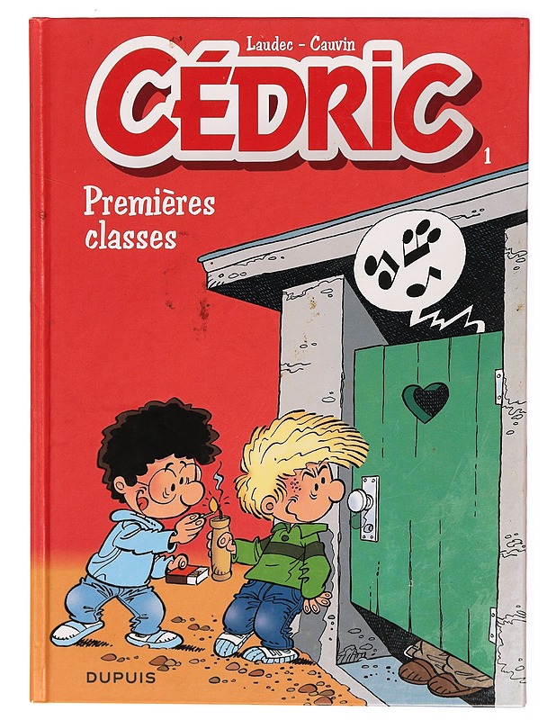 Cédric - Premières classes - Raoul Cauvin, Laudec - Lastenkirjat - 10105315073 - 0
