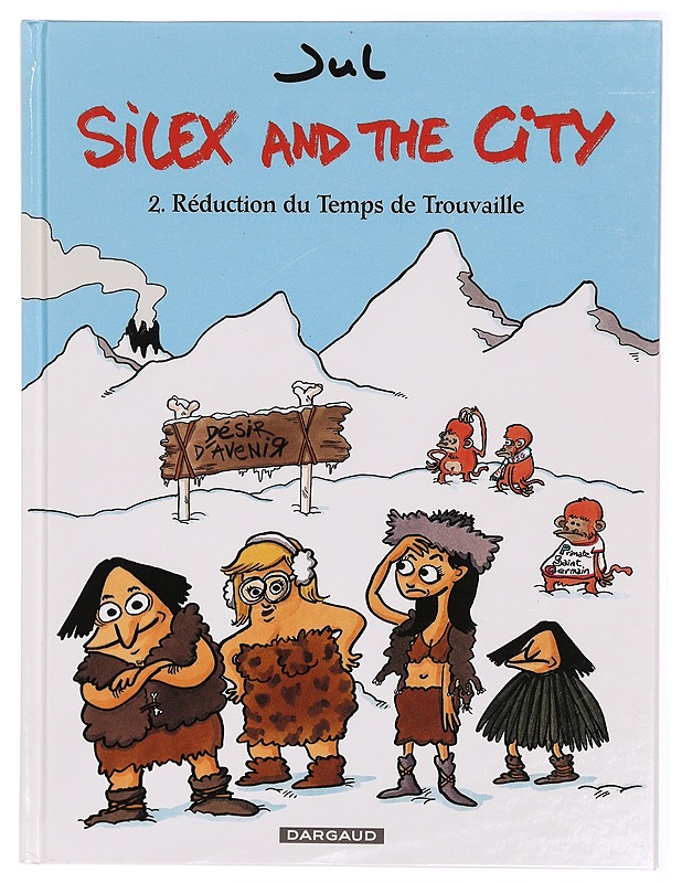 Silex and the city - Tome 2 - Réduction du Temps de Trouvaille - Sarjakuvat - 10105315072 - 0