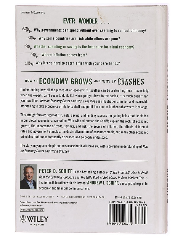How an economy grows and why it crashes : a tale - Schiff, Peter D. - Tietokirjat ja oppaat - 10105315173 - 1