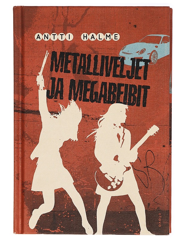 Metalliveljet ja megabeibit - Antti Halme - Nuorten kirjat - 10105315284 - 0