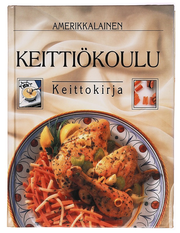 Amerikkalainen keittiökoulu : keittokirja - Ruokakirjat - 10105315292 - 0