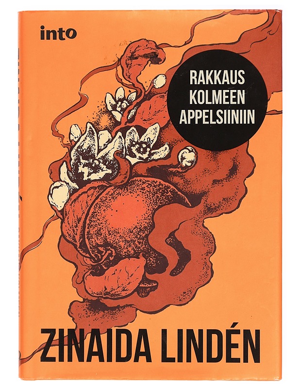 Rakkaus kolmeen appelsiiniin - Lindén, Zinaida - Romaanit ja novellit - 10105315409 - 0