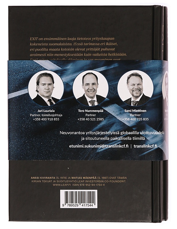 Exit : 15 inspiroivaa tositarinaa suomalaisista yrittäjistä, jotka loivat menestyksen tyhjästä - Kiviranta, Anssi - Harrastekirjat - 10105315708 - 1