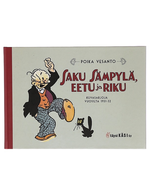 Saku Sämpylä, Eetu ja Riku : kuvasarjoja vuosilta 1931-32 - Vesanto, Poika - Harrastekirjat - 10105316026 - 0