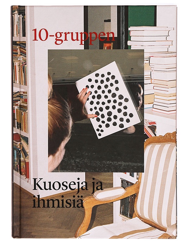 10-gruppen Kuoseja ihmisiä - Tietokirjat ja oppaat - 10105316061 - 0