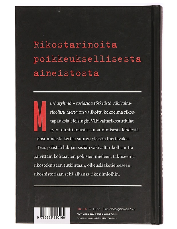Murharyhmä. 1, Tosiasiaa törkeästä väkivaltarikollisuudesta - Vala, Ursula - Historiakirjat - 10105316202 - 1