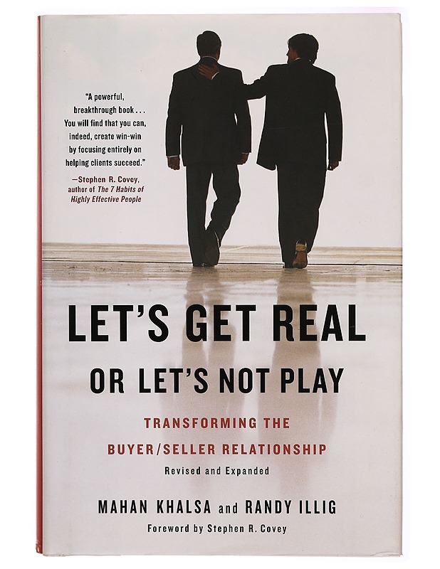 Let's get real or let's not play : transforming the buyer/seller relationship - Khalsa, Mahan - Kaunokirjallisuus - 10105316218 - 0