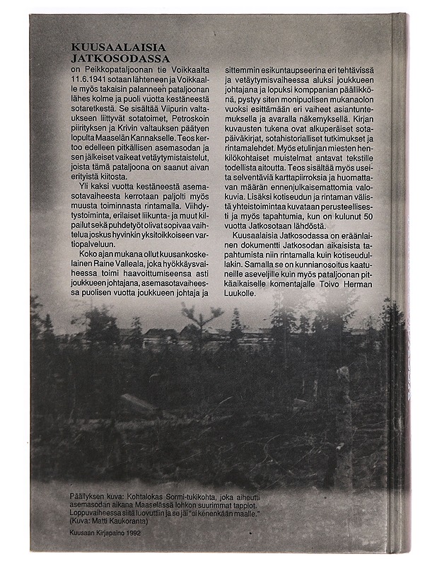 Kuusaalaisia jatkosodassa : Peikkopataljoonan tie - Historiakirjat - 10105316569 - 1