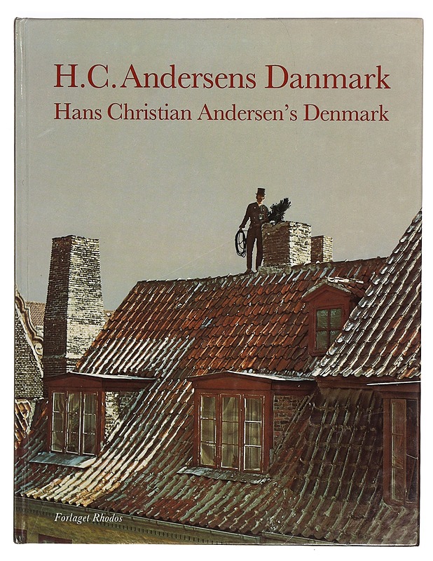 H. C. Andersens Danmark = Hans Christian Andersen's Denmark - Tietokirjat ja oppaat - 10105316610 - 0