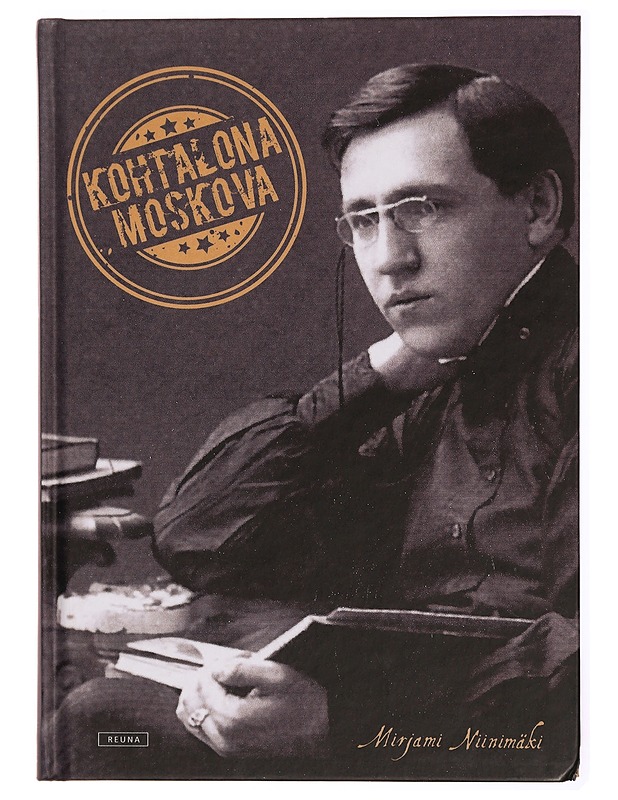 Kohtalona Moskova : toisenlainen sukututkimus - Mirjami Niinimäki - Elämäkerrat ja muistelmat - 10105316832 - 0