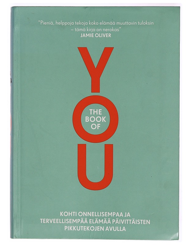Kirja sinusta : the book of YOU : kohti onnellisempaa ja terveellisempää elämää päivittäisten mikromuutosten avulla - Rosendahl, Nora - Tietokirjat ja oppaat - 10105316837 - 0