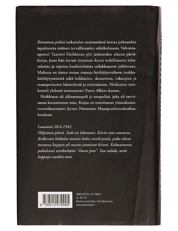 Rintaman poliisi : valvontaupseerin päiväkirjat 1941-1944 - Heikkinen, Taavetti - Elämäkerrat ja muistelmat - 10105316867 - 1