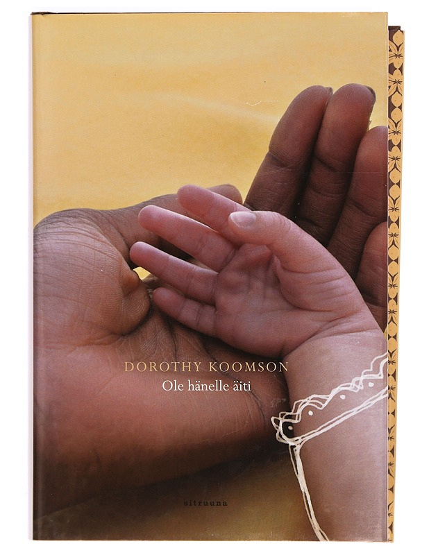 Ole hänelle äiti - Koomson, Dorothy - Romaanit ja novellit - 10105316872 - 0