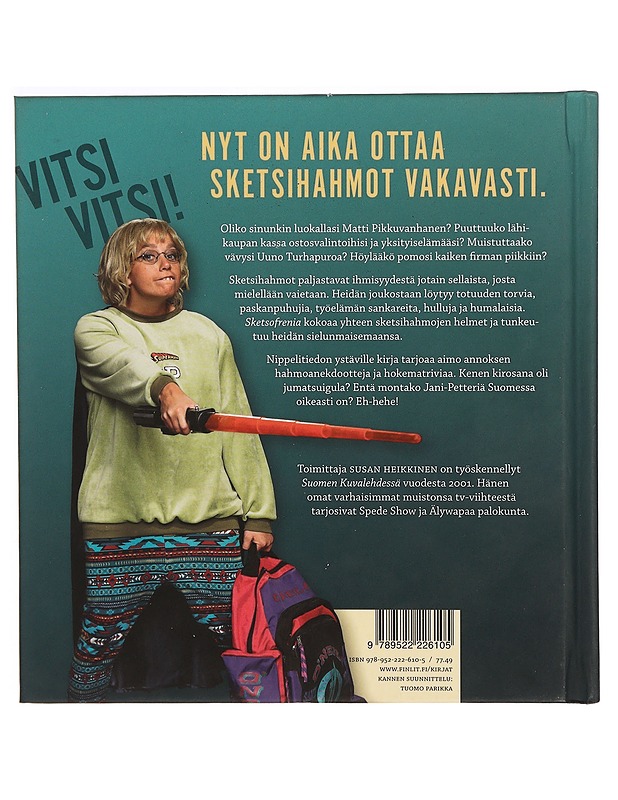 Sketsofrenia : sata suomalaista sketsihahmoa - Susan Heikkinen - Tietokirjat ja oppaat - 10105316915 - 1