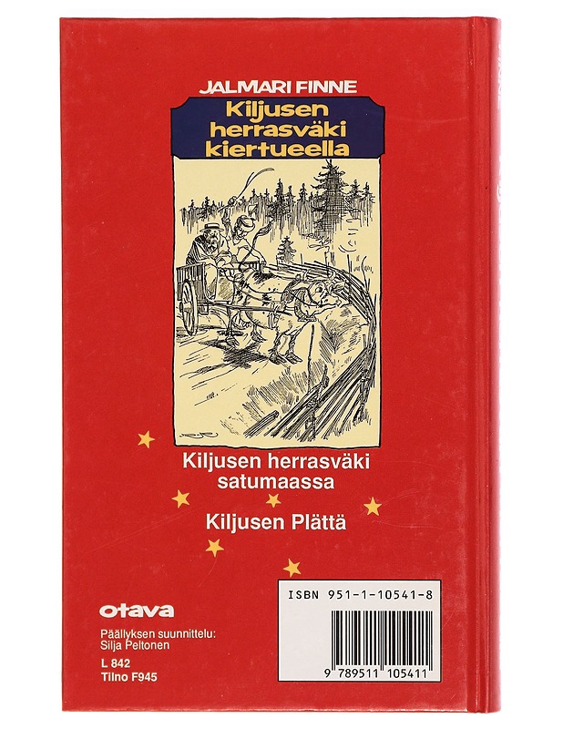 Kiljusen herrasväki kiertueella - Finne, Jalmari - Lastenkirjat - 10105317072 - 1