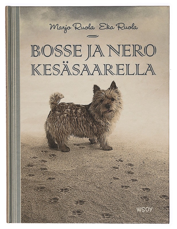 Bosse ja Nero Kesäsaarella - Ruola, Marjo - Lastenkirjat - 10105317090 - 0