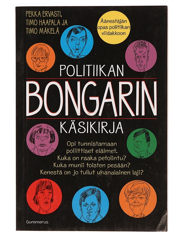 Politiikan bongarin käsikirja - Ervasti, Pekka - Romaanit ja novellit - 10105317181 - 0