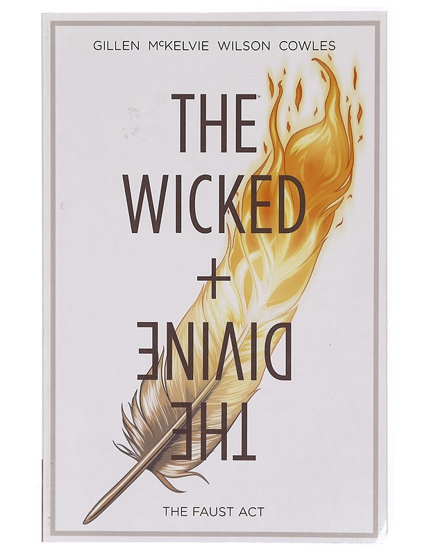 The wicked + the divine. Vol. 1, The Faust act - Gillen, Kieron - Sarjakuvat - 10105317528 - 0