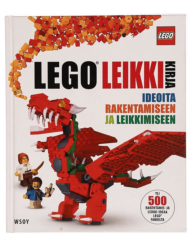 LEGO leikkikirja : ideoita rakentamiseen ja leikkimiseen - Daniel Lipkowitz - Lastenkirjat - 10105317830 - 0