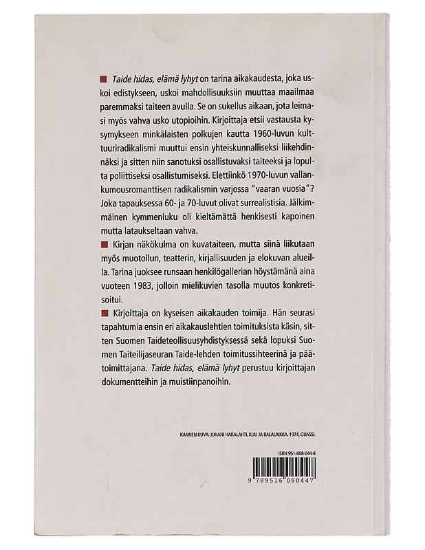 Taide hidas, elämä lyhyt - Tietokirjat ja oppaat - 10105317893 - 1