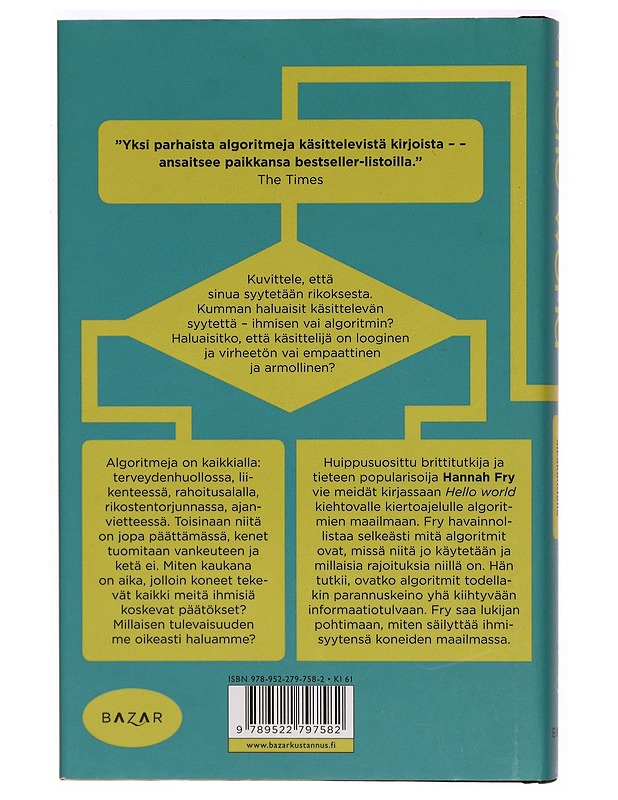 Hello world : kuinka selviytyä algoritmien aikakaudella - Fry, Hannah - Tietokirjat ja oppaat - 10105317959 - 1