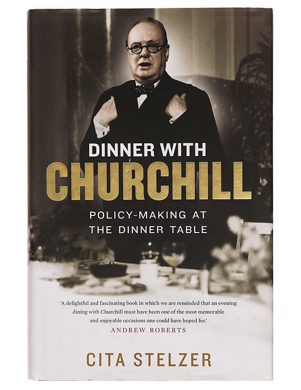 Dinner with Churchill - Cita Stelzer - Elämäkerrat ja muistelmat - 10105317972 - 0