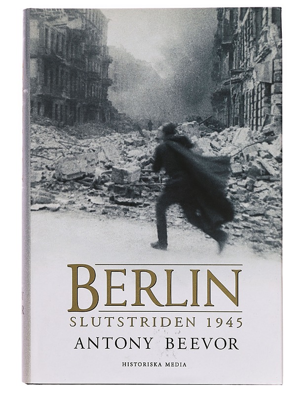 Berlin : slutstriden 1945 - Antony Beevor - Historiakirjat - 10105318031 - 0