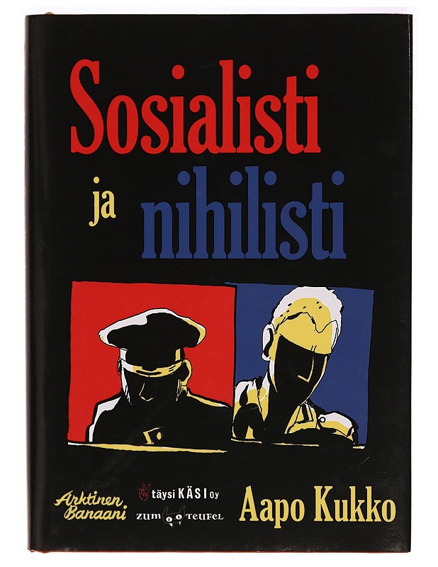 Sosialisti ja nihilisti - Aapo Kukko - Sarjakuvat - 10105318119 - 0