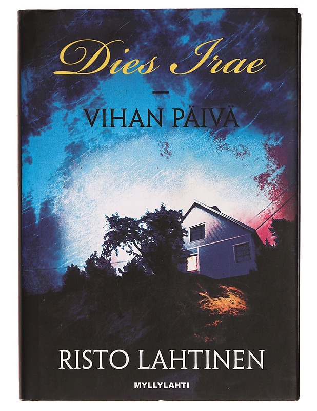 Dies Irae = Vihan päivä : rikosromaani - Risto Lahtinen - Jännitys ja dekkarit - 10105318143 - 0
