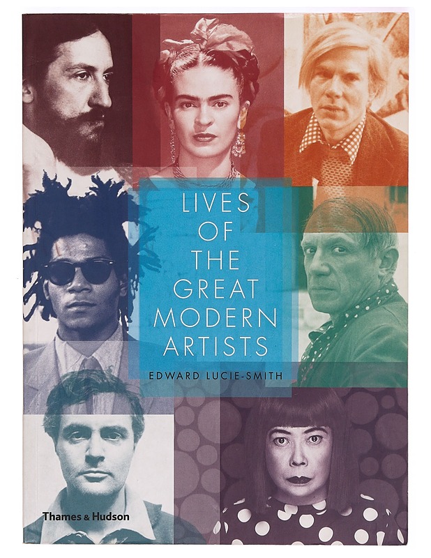 Lives of the great modern artists - Edward Lucie-Smith - Elämäkerrat ja muistelmat - 10105318152 - 0