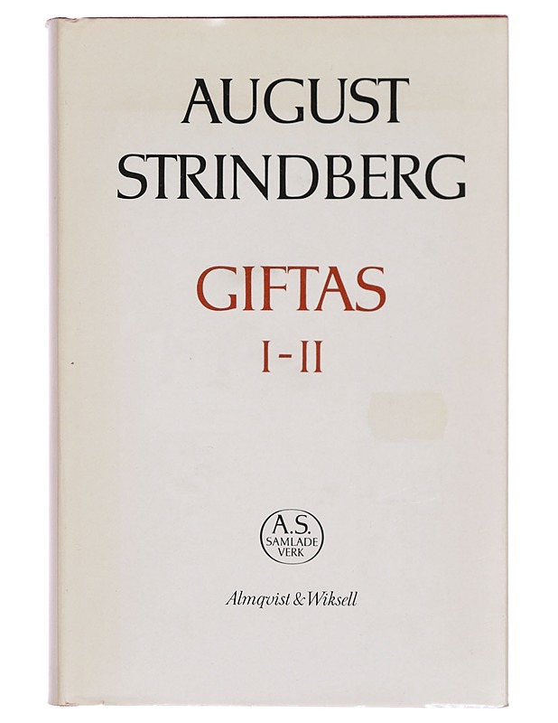 Giftas I-II : äktenskapshistorier - Strindberg, August - Romaanit ja novellit - 10105318165 - 0