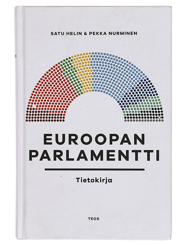 Euroopan parlamentti : tietokirja - Helin, Satu - Tietokirjat ja oppaat - 10105318593 - 0