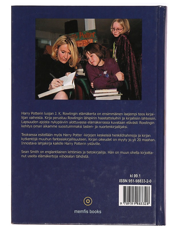 J. K. Rowling : Harry Potterin luoja : elämäkerta - Smith, Sean - Elämäkerrat ja muistelmat - 10105318654 - 1