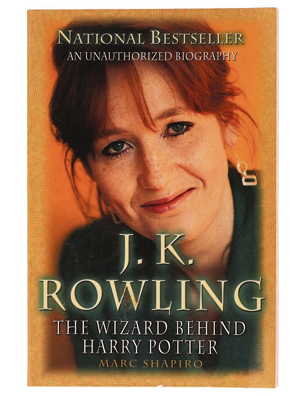 J. K. Rowling : the wizard behind Harry Potter - Marc Shapiro - Elämäkerrat ja muistelmat - 10105319006 - 0