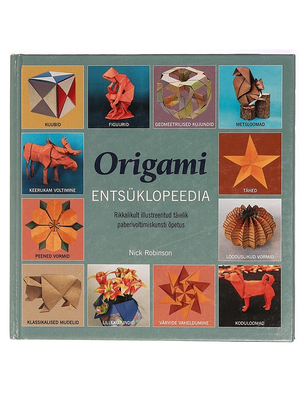 Origami Encyclopedia - Nick Robinson - Taide- ja kulttuurikirjat - 10105319191 - 0