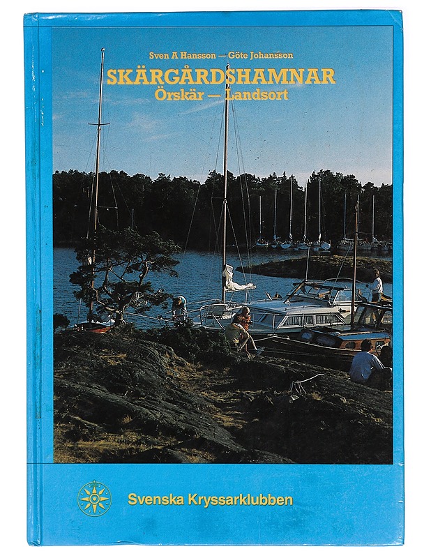 Skärgårdshamnar. [1], Örskär - Landsort - Sven A. Hansson - Tietokirjat ja oppaat - 10105319271 - 0