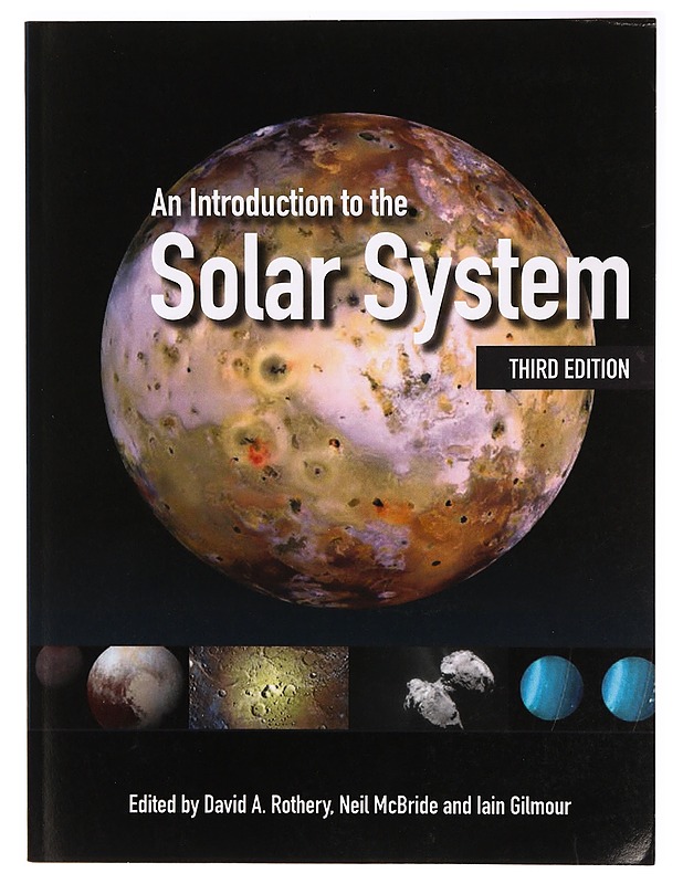 An introduction To Solar System: Third Edition - David A. Rothery & al. - Tietokirjat - 10105319420 - 0