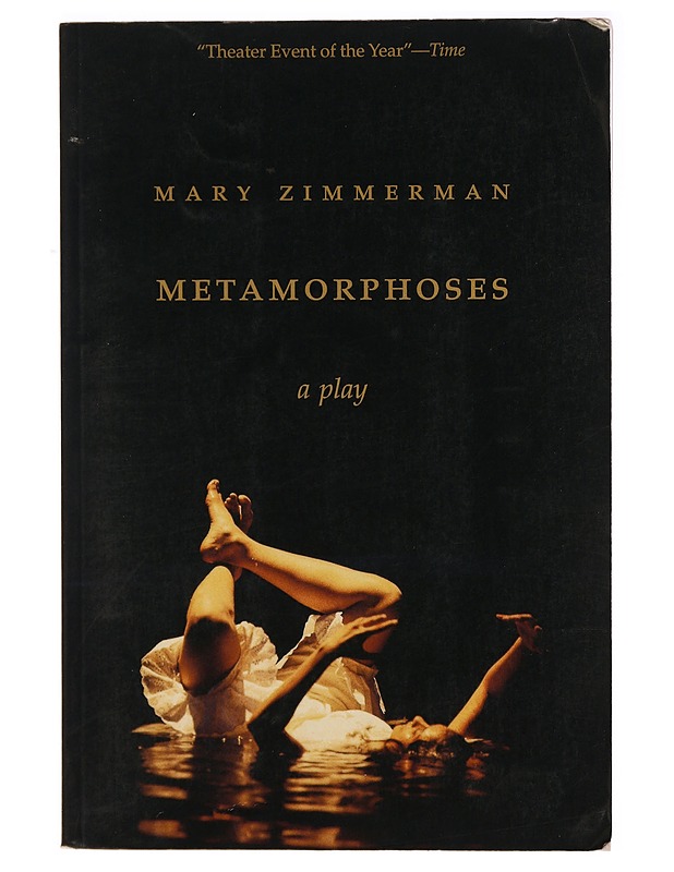 Metamorphoses: A Play - Mary Zimmerman - Runot ja näytelmät - 10105319550 - 0