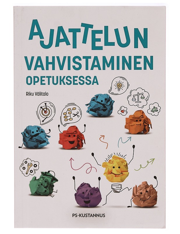 Ajattelun vahvistaminen opetuksessa - Riku Välitalo - Tietokirjat ja oppaat - 10105319578 - 0