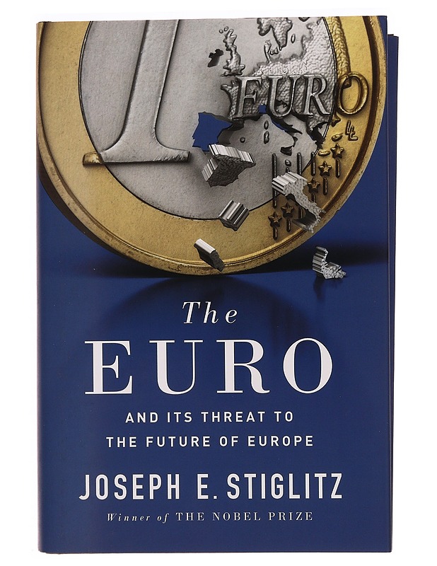 The euro and its threat to the future of Europe - Tietokirjat ja oppaat - 10105319904 - 0