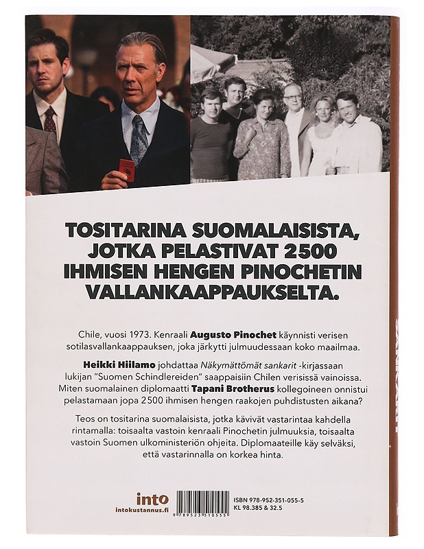 Näkymättömät sankarit : suomalaisten salainen apu Chilen vallankaappauksen uhreille - Heikki Hiilamo - Historiakirjat - 10105320069 - 1