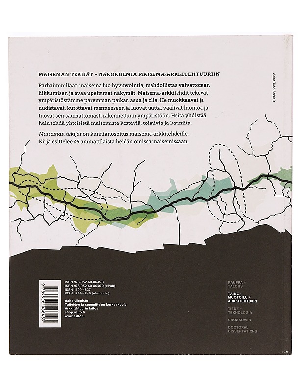 Maiseman tekijät : näkökulmia maisema-arkkitehtuuriin - Jyrki Sinkkilä - Tietokirjat ja oppaat - 10105320105 - 1