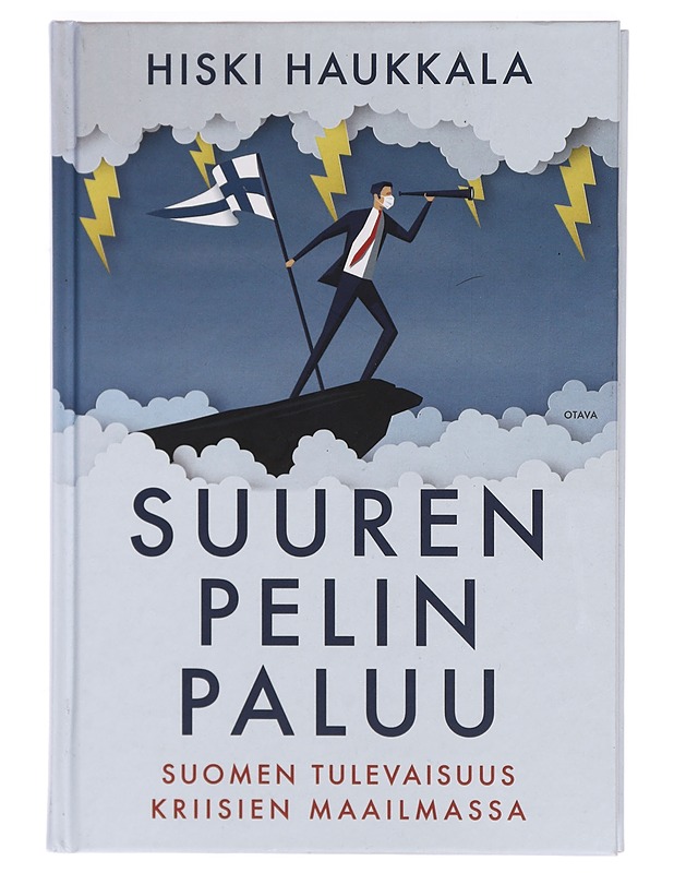 Suuren pelin paluu : Suomen tulevaisuus kriisien maailmassa - Hiski Haukkala - Tietokirjat ja oppaat - 10105320116 - 0
