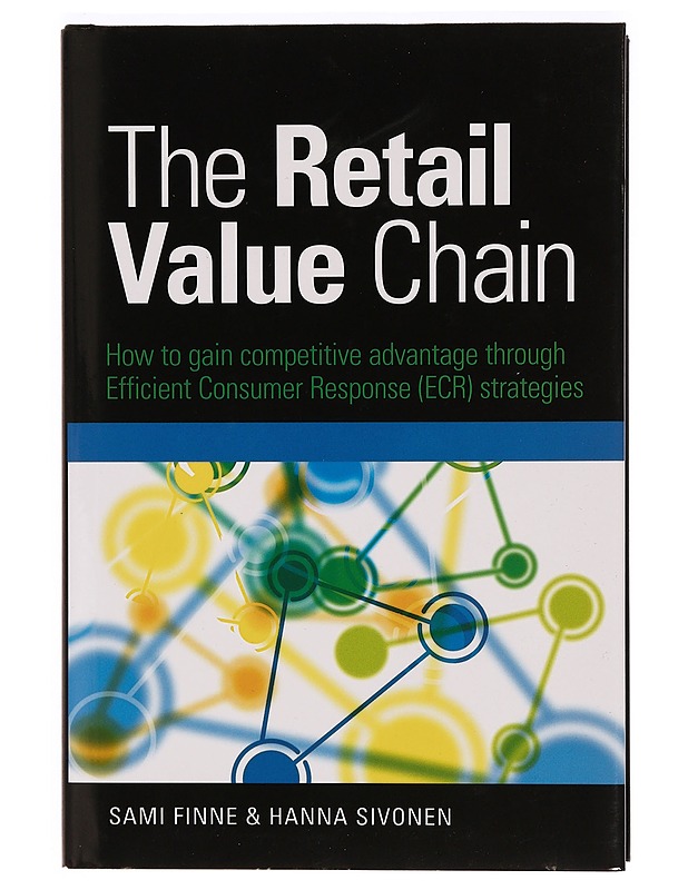 The Retail Value Chain - Sami Finne - Tietokirjat ja oppaat - 10105320168 - 0