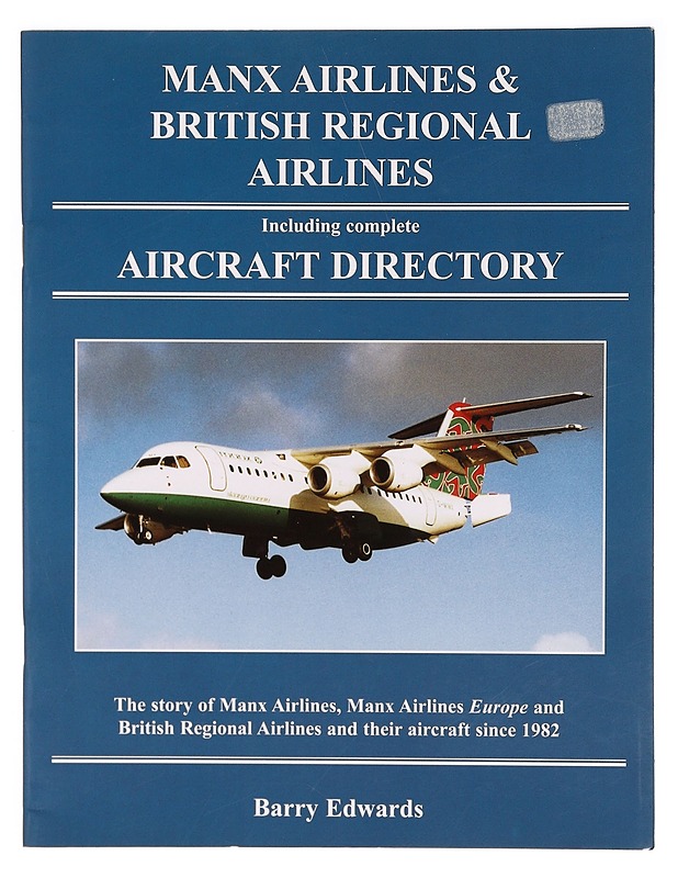 Manx Airlines and British Regional Airlines - Barry Edwards - Historiakirjat - 10105320214 - 0