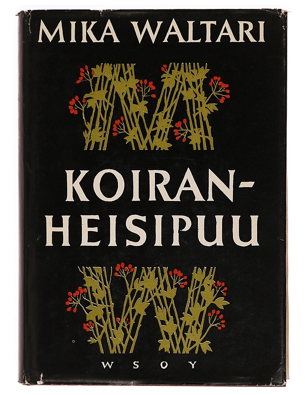 Koiranheisipuu / ja neljä muuta pienoisromaania - Romaanit ja novellit - 10105320265 - 0