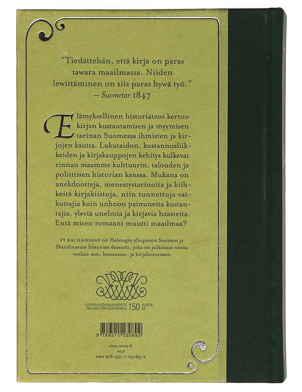 Paras tawara maailmassa : suomalainen kustannustoiminta 1800-luvulta 2000-luvulle - Kai Häggman - Historiakirjat - 10105320371 - 1
