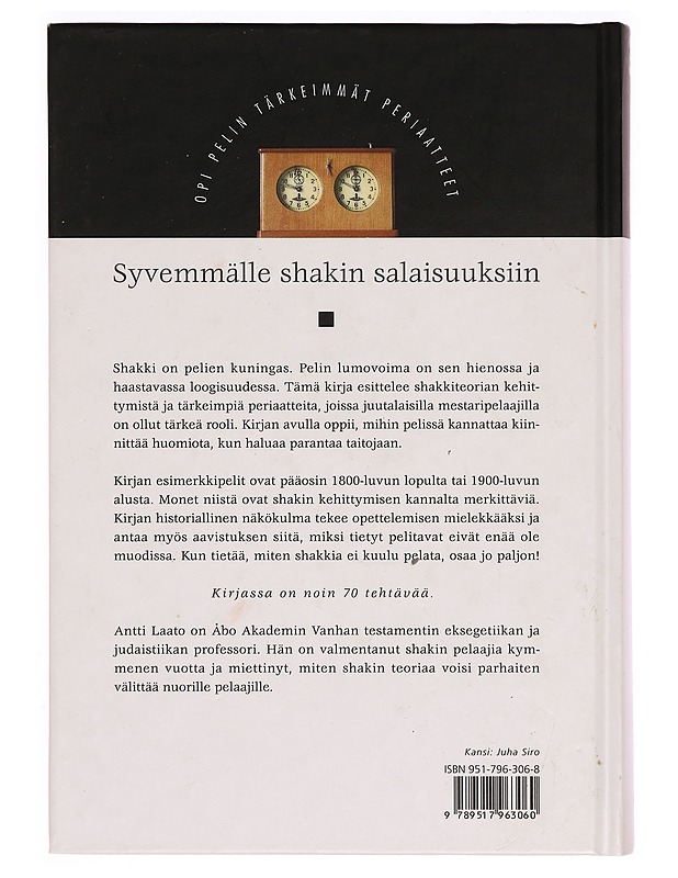 Syvemmälle shakin salaisuuksiin : opettajina juutalaiset mestaripelaajat - Antti Laato - Tietokirjat ja oppaat - 10105320609 - 1